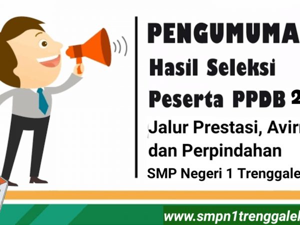 Pengumuman Seleksi PPDB Jalur Prestasi, Afirmasi, dan Perpindahan Orang Tua
